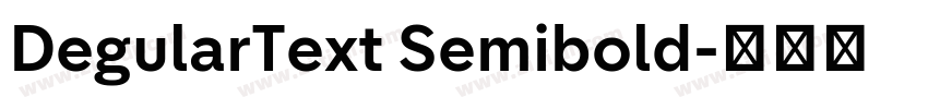DegularText Semibold字体转换
